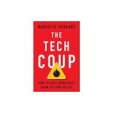 The Tech Coup: How to Save Democracy from Silicon Valley