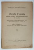 ISTORICUL SI ORGANIZATIA PADURILOR FONDULUI BISERICESC ORTODOX ROMAN DIN BUCOVINA de SILVIU DIMITROVICI , 1922 *CONTINE O HARTA