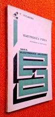 Electronica fizica. Intrebari si raspunsuri - T. Wilmore *seria Electronica aplicata, Editura Tehnica, 1975