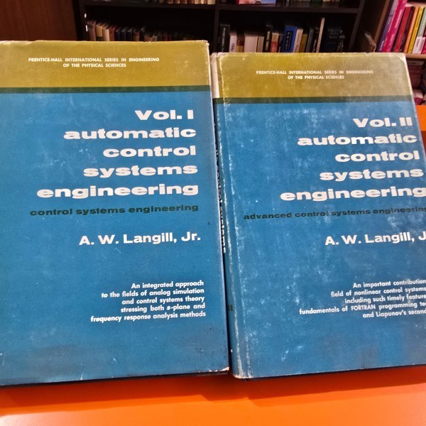 Automatic Control systems engineering Vol. 1, 2 - A. W. Langill Jr.