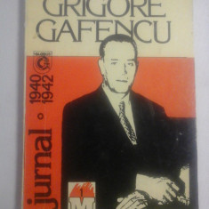 JURNAL 1940-1942 - GRIGORE GAFENCU