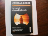 AF - Camilla GREBE &quot;Jurnalul Disparitiei Mele&quot;, Trei