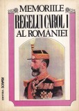 Memoriile Regelui Carol I al Romaniei. De un martor ocular, volumul 1: 1866 -
