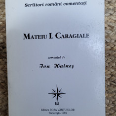 MATEIU I. CARAGIALE -COMENTAT DE I.HAINES