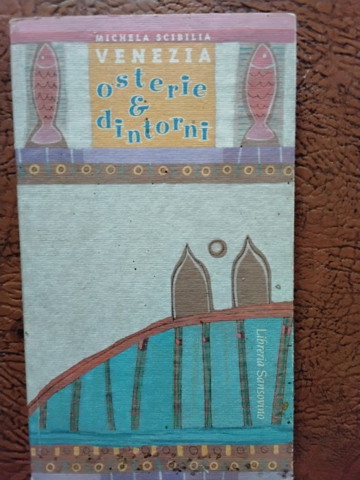 Venezia osterie &amp; dintorni (5+1)5
