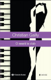 O seară la club - Paperback brosat - Cristian Gailly - Univers