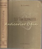 Cumpara ieftin Electrocardiografia: Bazele Teoretice si Practice, I. Lobel, 1956, 575 pagini, Medicina