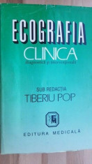 Ecografia clinica diagnostica si interventionala- Tiberiu Pop foto