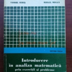 Introducere in analiza matematica prin exercitii si probleme- Constatin Popa, Viorel Hiris