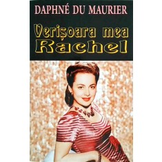 Daphne Du Maurier - Verisoara mea Rachel