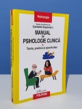 Camelia Soporanu - Manual de psihologie clinica Vol. 1. Teorie, practica si specificitate
