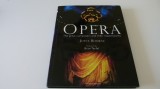 Opera - the great composers and their masterworks