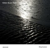Oxymoron | Erkki-Sven Tuur