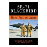 SR-71 Blackbird Stories, Tales, and Legends