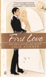 Julie Kenner - First Love
