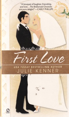 Julie Kenner - First Love foto