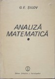 Analiza Matematica - G.E. Silov, Editura Stiintifica, 1989, Romana, Curs Special, Matematica, Hardcover