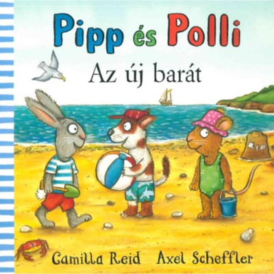 Pipp &amp;eacute;s Polli - Az &amp;uacute;j bar&amp;aacute;t - Axel Scheffler foto