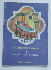 LEGENDELE MAICII DOMNULUI I - Nașterea Maicii Domnului - Ed. Cetatea Timișoara, Folclor Religios