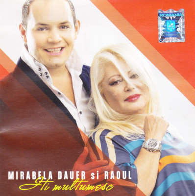 CD Pop: Mirabela Dauer si Raoul - Iti multumesc ( original, stare foarte buna ) foto