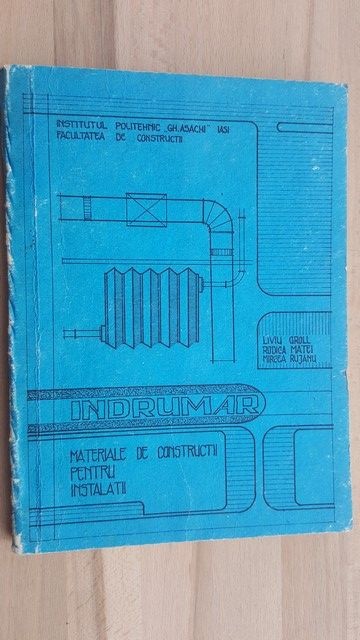 Indrumar: Materiale de constructii pentru instalatii- Liviu Groll, Rodica Matei