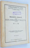 Prescriptii tehnice pentru proiectarea, construirea, montarea macaralelor - 1977