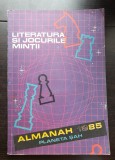 Almanah PLANETA ȘAH 1985. Literatura și jocurile minții