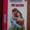 Pat Dalton - A doua sansa