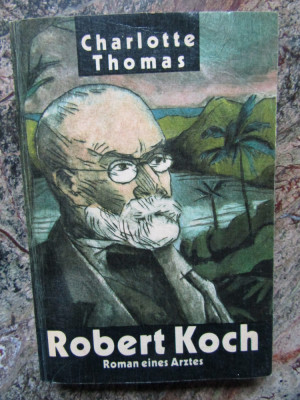 Charlotte Thomas - Robert Koch- IN LIMBA GERMANA foto