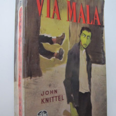 Via Mala (Le Livre de la poche) - lb. franceza - John Knittel