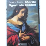 MARILE FIGURI ALE BIBLIEI-FERNAND COMTE-269782
