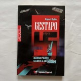 Rupert Butler - Gestapo - Istoria politiei secrete a lui Hitler