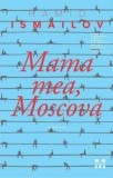Mama mea, Moscova - Pandora-M