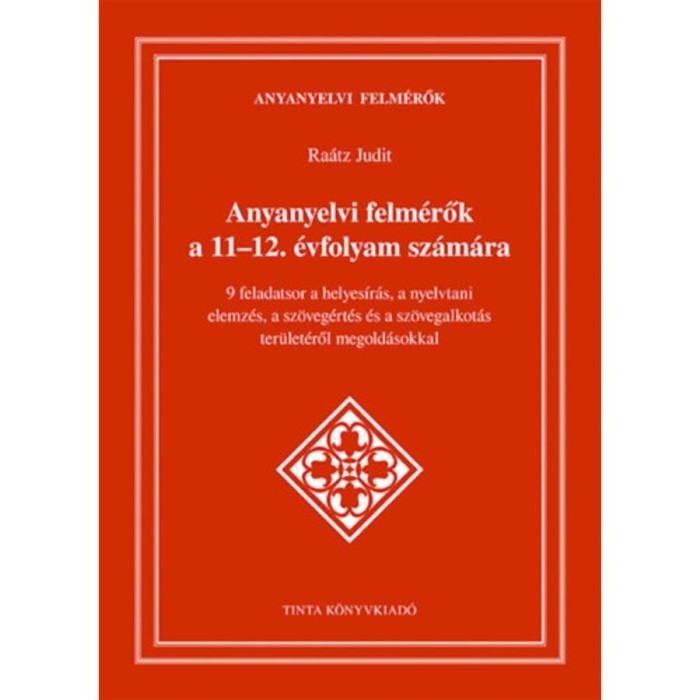 Anyanyelvi felm&eacute;rők a 11-12. &eacute;vfolyam sz&aacute;m&aacute;ra