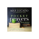 Pocket Prayers for Teachers: 40 Simple Prayers That Bring Peace and Renewal