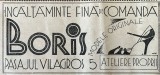 1931 Reclamă rom&acirc;nească Atelier BORIS &icirc;ncălțăminte fină Bucuresti interbelic Pasajul Vilagros Nr 5 mestesug Romania capitalista istoria modei pantofi