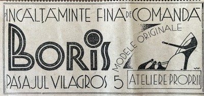 1931 Reclamă rom&amp;acirc;nească Atelier BORIS &amp;icirc;ncălțăminte fină Bucuresti interbelic Pasajul Vilagros Nr 5 mestesug Romania capitalista istoria modei pantofi foto