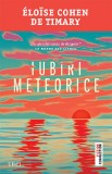 Iubiri meteorice | Eloise Cohen de Timary, 2021, Trei