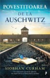 Povestitoarea de la Auschwitz - Siobhan Curham, Librex media international