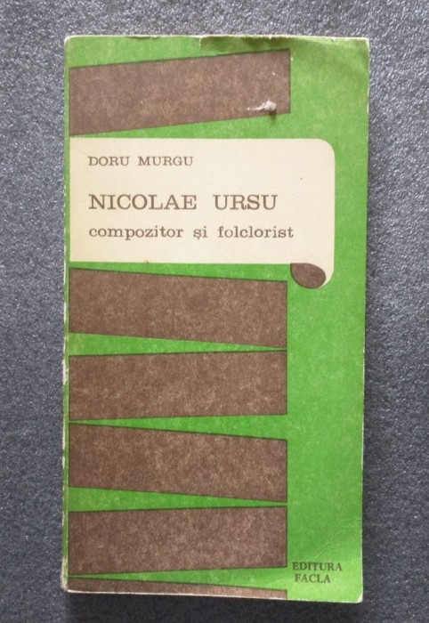 Doru Murgu - Nicolae Ursu, compozitor și folclorist