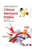 Cumpara ieftin Craciunul Domnisoarei Poimaine, Adina Rosetti - Editura Art