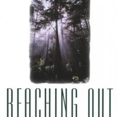 Reaching Out: The Three Movements of the Spiritual Life