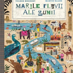 Marile fluvii ale lumii - Hardcover - Volker Mehnert - Niculescu