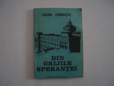 Din grijile sperantei - Gavril Cornutiu foto