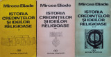 Istoria Credintelor Si Ideilor Religioase Vol.1-3 - Mircea Eliade ,555127