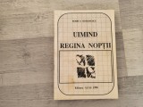 Uimind regina noptii de Rodica Simionescu