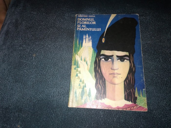 DIMITRIE GOGA - DOMNUL FLORILOR SI AL PAMANTULUI