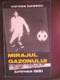 Mirajul gazonului Mircea Lucescu:
