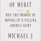 The Tyranny of Merit: Why the Promise of Moving Up Is Pulling America Apart