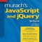 Murach&#039;s JavaScript and Jquery